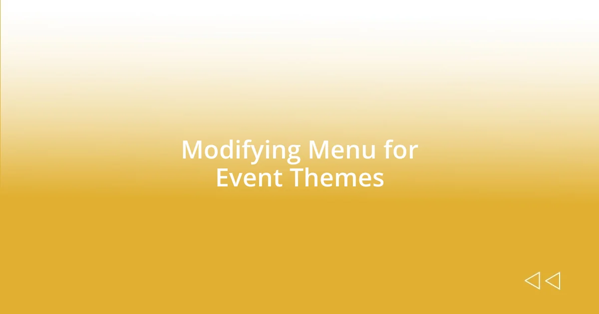 Modifying Menu for Event Themes