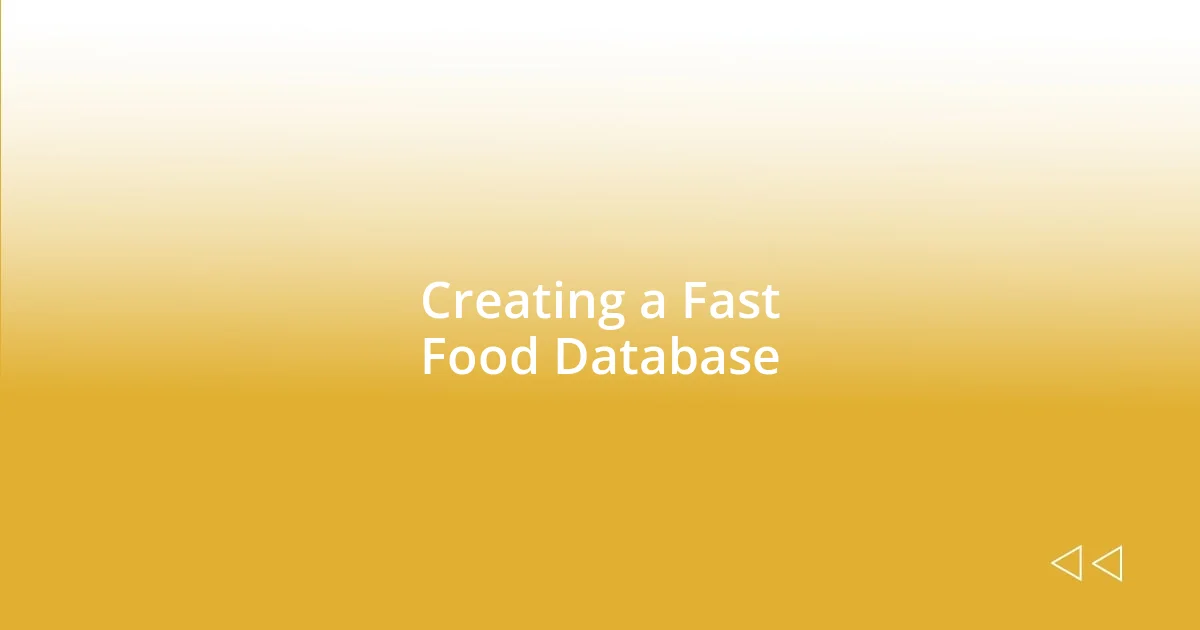 Creating a Fast Food Database