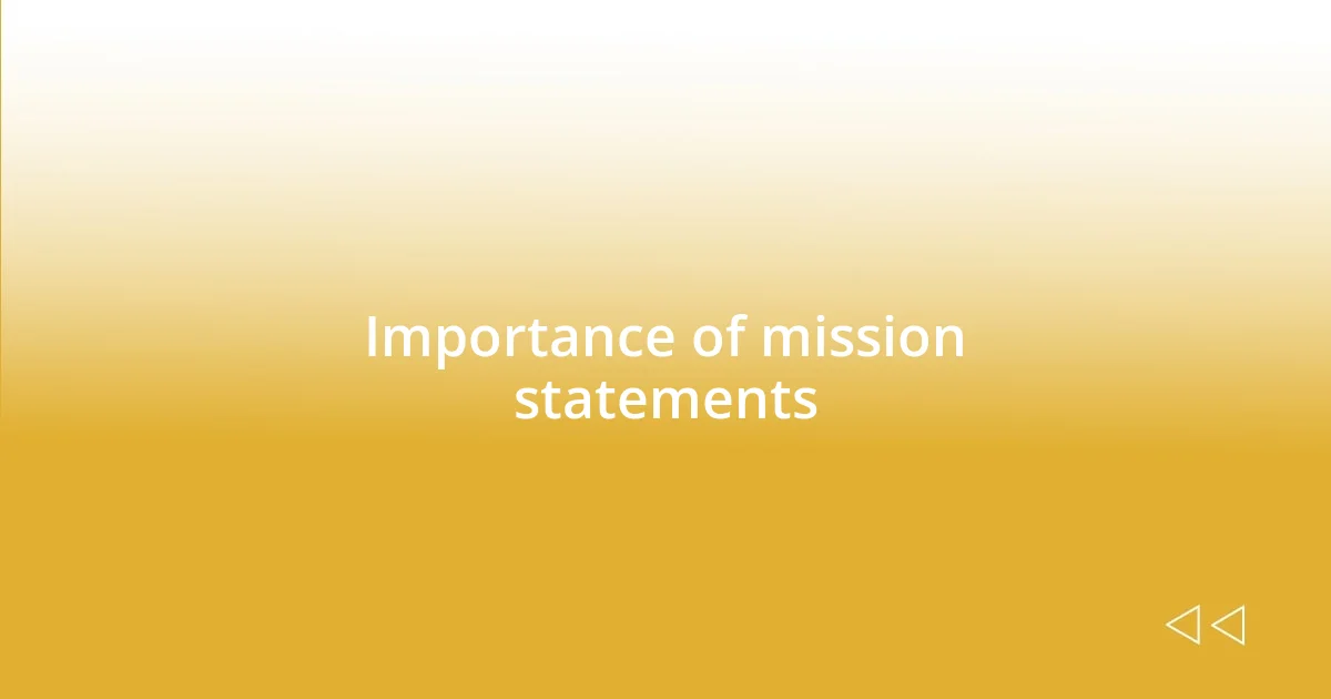 Importance of mission statements