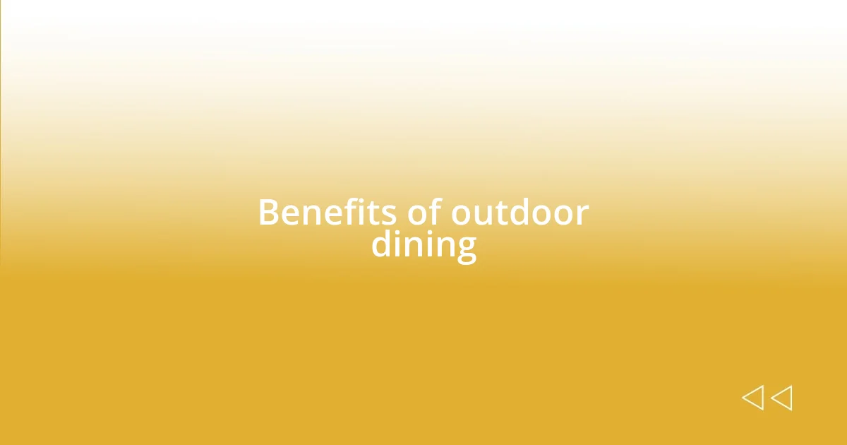 Benefits of outdoor dining