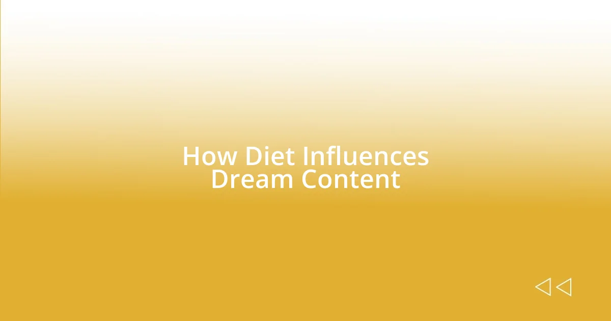 How Diet Influences Dream Content