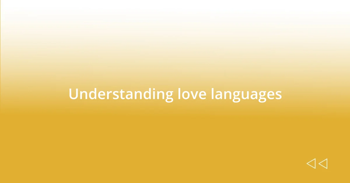 Understanding love languages