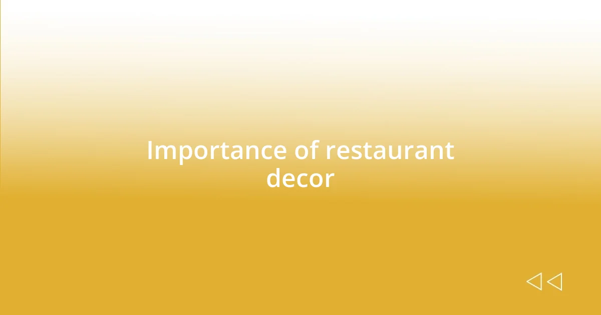 Importance of restaurant decor