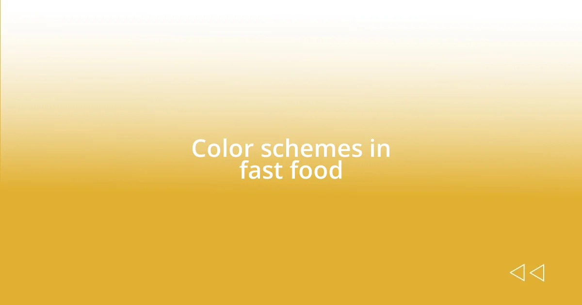 Color schemes in fast food