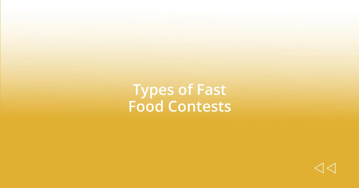 Types of Fast Food Contests