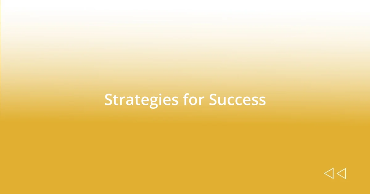 Strategies for Success