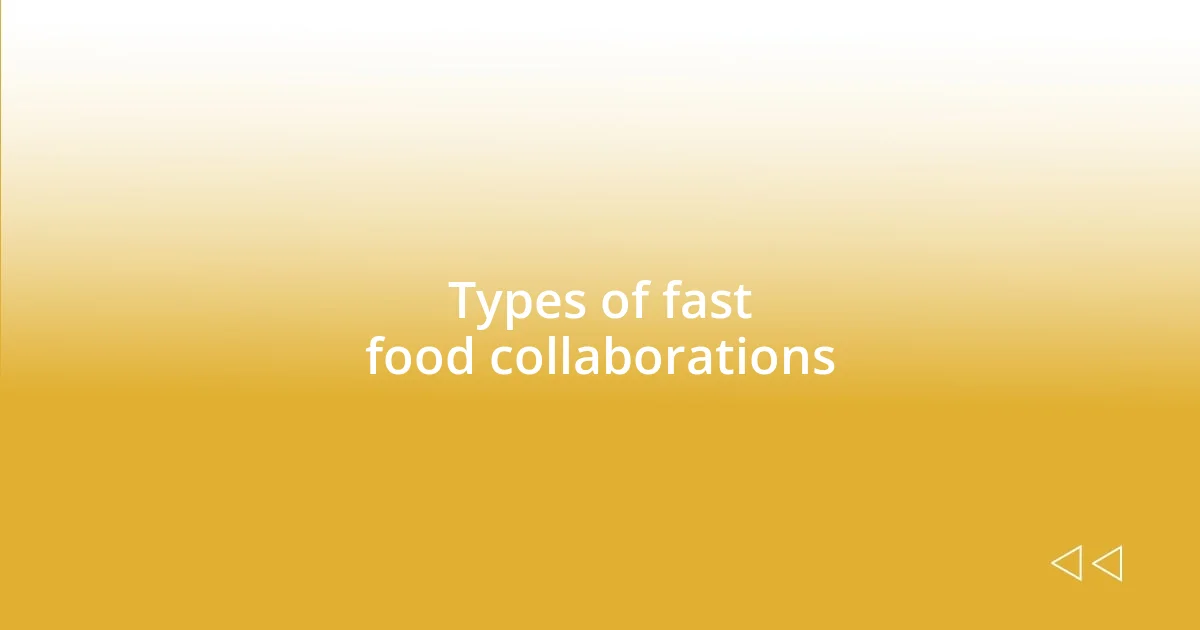 Types of fast food collaborations